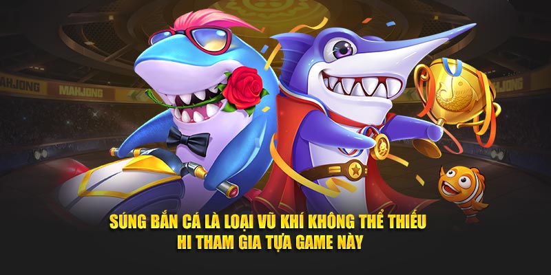 Sung-ban-ca-la-loai-vu-khi-khong-the-thieu-khi-tham-gia-tua-game-nay