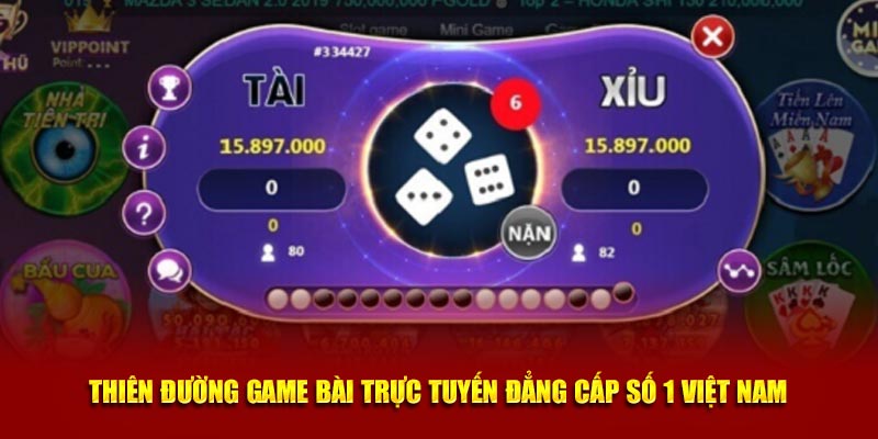 Thien-duong-game-bai-truc-tuyen-dang-cap-so-1-Viet-Nam