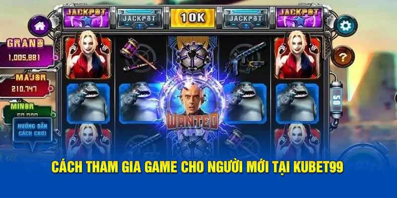 cach-tham-gia-game-cho-nguoi-moi-tai-hubet